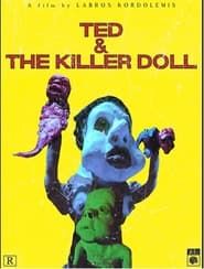 Ted and the Killer Doll series tv