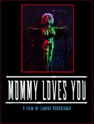 Image Mommy Loves You