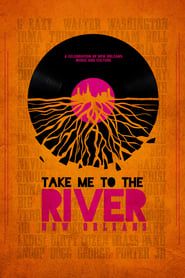 Take Me to the River: New Orleans series tv