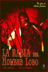La Rabia del Hombre-Lobo (2007)