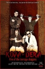 Kova-Dera: Fire of the Teenage Dragons series tv