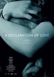 A Declaration of Love 2021 streaming