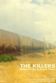 The Killers - Notes From A Quiet Town series tv