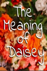 Image The Meaning of Daisey