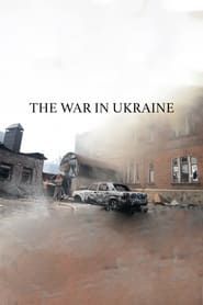 The War in Ukraine series tv