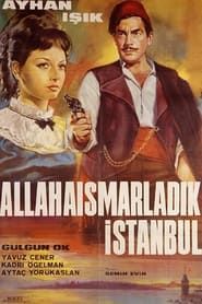 Allahaısmarladık İstanbul (1966)