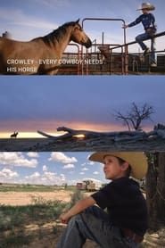 Image Crowley: Every Cowboy Needs His Horse