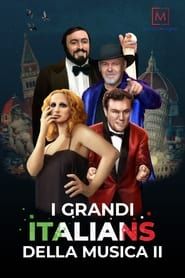 I grandi Italians della Musica II series tv