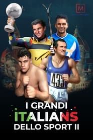 I grandi Italians dello Sport II series tv