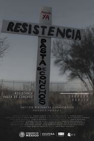 Resistencia. Pasta de Conchos series tv