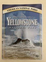 Image America's National Parks: The Sights and Sounds of Yellowstone National Park 2002