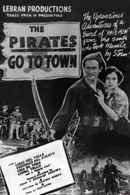 The Pirates Go to Town 1950 streaming
