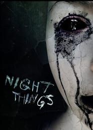 Night Things series tv