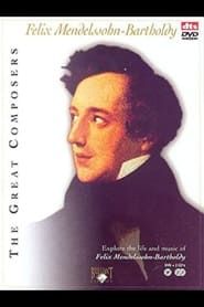 Image The Great Composers: Felix Mendelssohn-Bartholdy