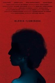 Glória Iluminada (2015)
