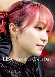 watch LiSA Another Great Day