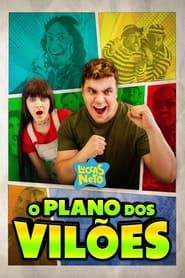 Luccas Neto em: O Plano dos Vilões series tv