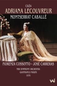 Cilea - Adriana Lecouvreur - Caballe, Cossotto, Carreras (NHK 1976)  streaming