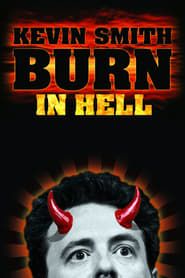 Kevin Smith: Burn in Hell series tv