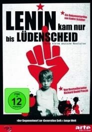 Lenin kam nur bis Lüdenscheid - Meine kleine deutsche Revolution series tv