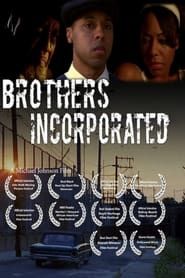 Brothers Incorporated (2009)
