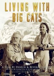 Living With Big Cats: Revealed (2022)
