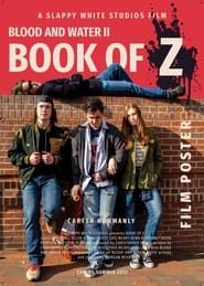 Blood and Water II: Book of Z series tv