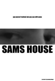 The Sam's house situation 2022 streaming