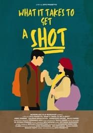 What It Takes to Get a Shot 2022 streaming