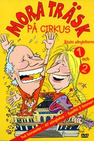 Mora Träsk på Cirkus series tv