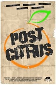 Post-Citrus series tv