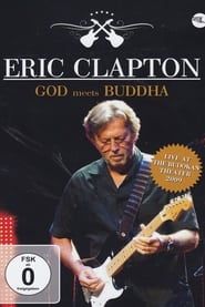 Eric Clapton - God Meets Buddha series tv