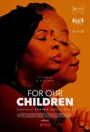 For Our Children series tv