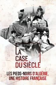 Les pieds-noirs d'Algérie : une histoire française series tv