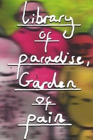 Image Library of Paradise, Garden of Pain