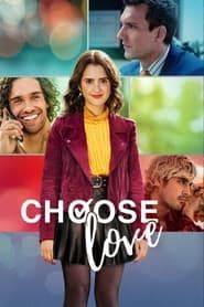 Choose Love (2019)