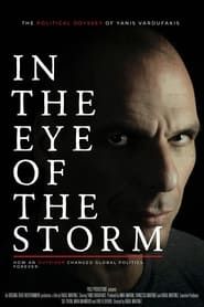 Image In the Eye of the Storm: The Political Odyssey of Yanis Varoufakis