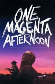 One Magenta Afternoon series tv