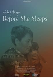 Miles to Go Before She Sleeps series tv