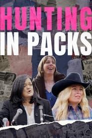 Hunting in Packs series tv