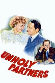Unholy Partners 1941 streaming