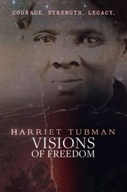 Harriet Tubman: Visions of Freedom series tv