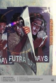 Futra Days (2022)