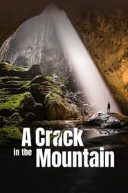 A Crack in the Mountain 2022 streaming