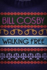 Bill Cosby: Walking Free series tv