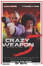 Crazy Weapon 5: Back for the First Time series tv