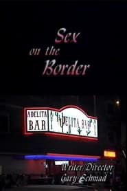 Sex on the Border series tv