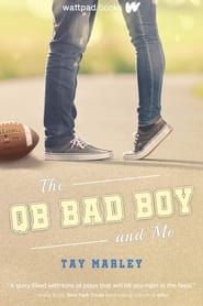 The QB Bad Boy and Me series tv
