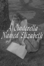 A Cinderella Named Elizabeth series tv
