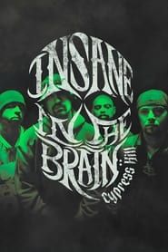 Cypress Hill - Insane in the Brain (2022)